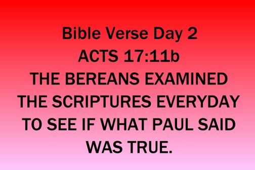 Day 2 Bible Verse, Acts 17:11b