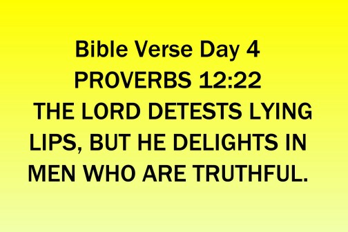 Day 4 Bible Verse, Proverbs 12:22